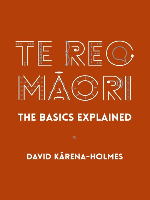 Title details for Te Reo Māori by David Kārena-Holmes - Available